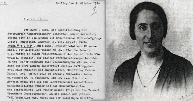 Ein Portrait von Selma Meyer, daneben ein Auszug aus einem Bericht über das Büro von Selma Meyer und ihrer Mitwirkung am Widerstand